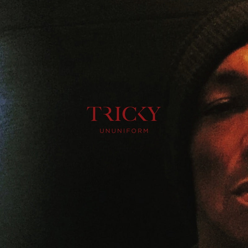 Tricky - Ununiform