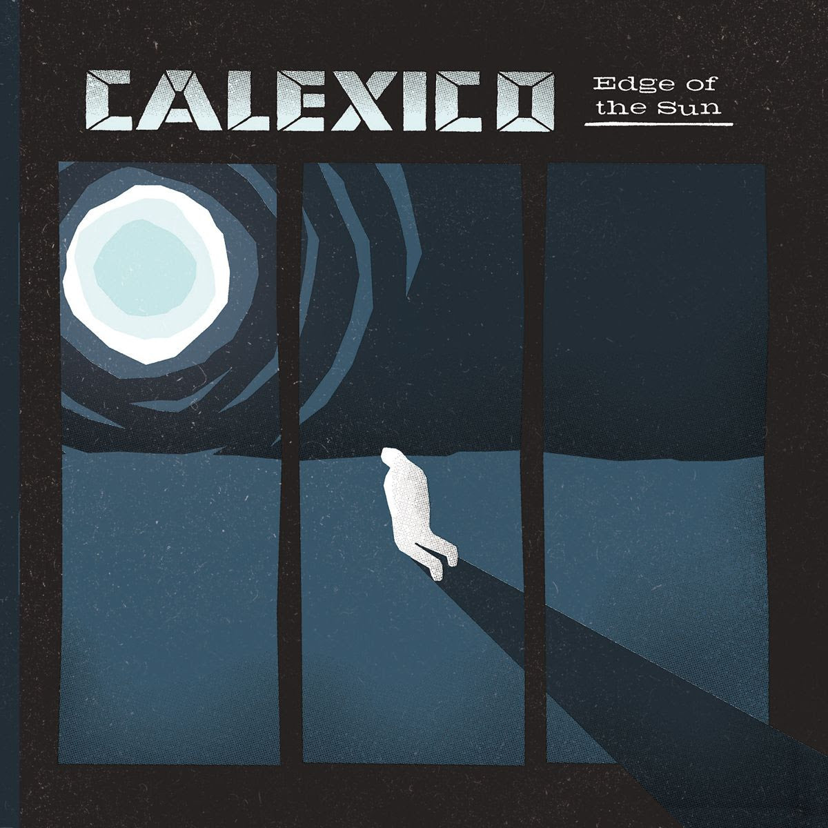 Calexico - Edge Of The Sun