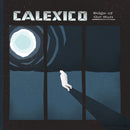 Calexico - Edge Of The Sun