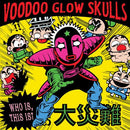 Voodoo Glow Skulls - Who Is, This Is?