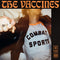 Vaccines (The) - Combat Sports