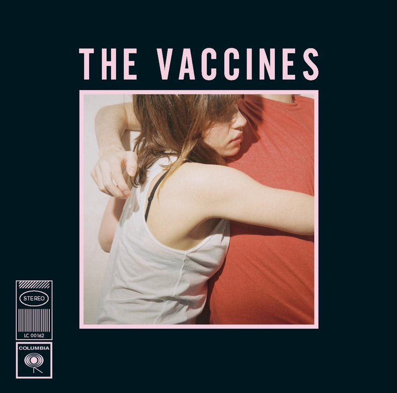 Vaccines (The) - What Did You Expect From The Vaccines?